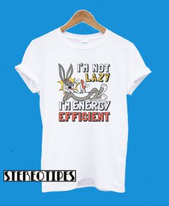 Looney Tunes I’m Energy Efficient T-Shirt
