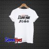 Love You 3000 T-Shirt