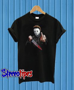 Michael Myers Halloween Middle Finger Horror Movie T shirt