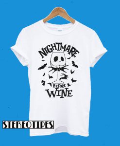 Nightmare Before Wine T-Shirt
