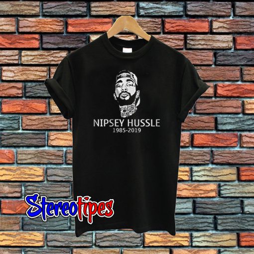 Nipsey Hussle Rip T-Shirt