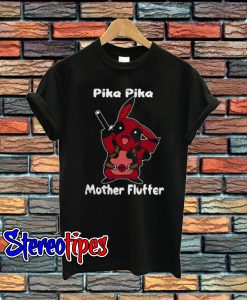 Pikapool Pika Pika Mother Fluffer T-Shirt