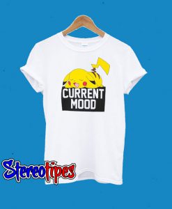 Pokemon Pikachu Current Mood T-Shirt