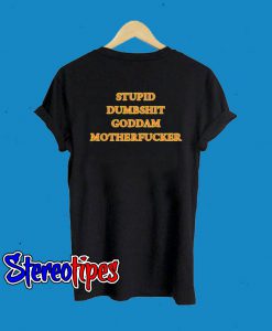 Stupid Dumbshit Goddam Mother Fucker The Offspring T-Shirt