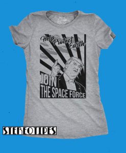 Space Force An Actual Branch Of The Military T-Shirt