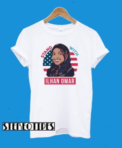 Stand With Ilhan Omar T-Shirt