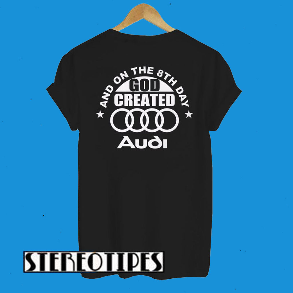 Audi Funny Quattro Best Car Back T-Shirt