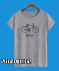 Cycologist Men And Women T-Shirt