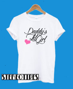 Daddy’s Lil Girl T-Shirt