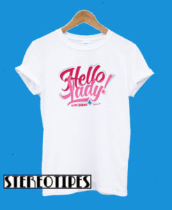 Elvis Duran and the Morning Show Hello Lady T-Shirt