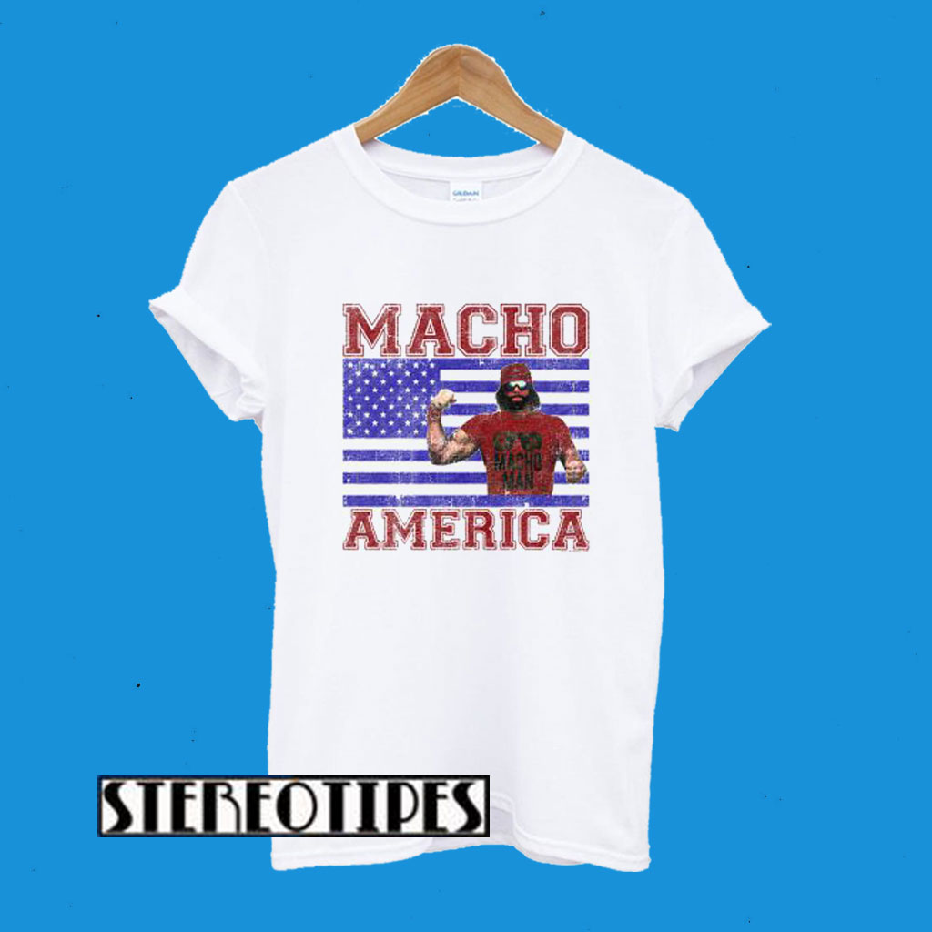 Macho Man Macho America T-Shirt