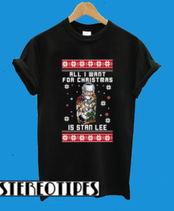 All I Want For Christmas Is Stan Lee T-Shirt