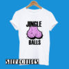 Jingle Balls Xmas T-Shirt