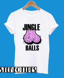 Jingle Balls Xmas T-Shirt
