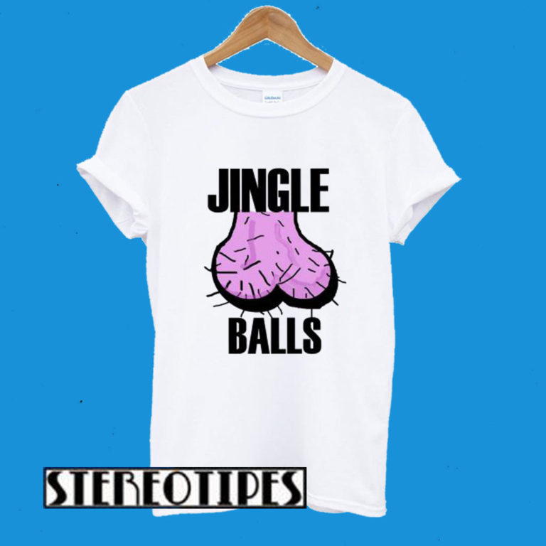 Jingle Balls Xmas TShirt stereotipes