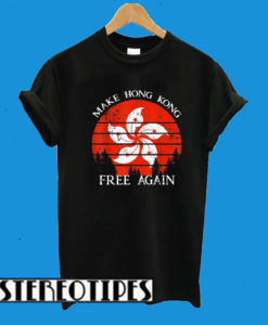 Make Hong Kong Free Again T-Shirt