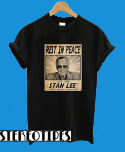 Rest In Peace Stan Lee T-Shirt