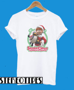 Santa Claus Is Coming To Town T-Shirt