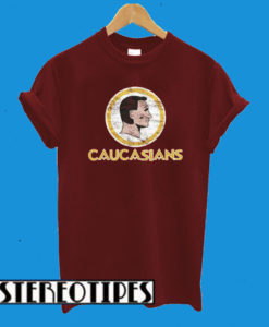 Caucasian T-Shirt