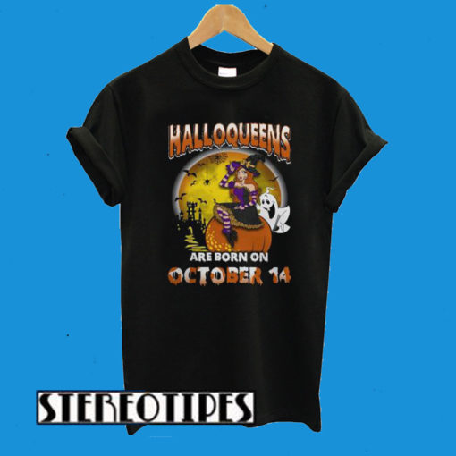 Halloween Queen Are Born On October 14 T-Shirt