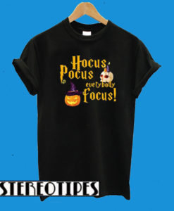 Hocus Pocus Everybody Focus T-Shirt