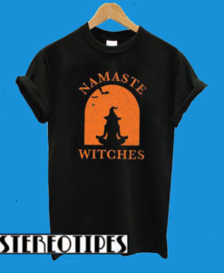 Namaste Witches Halloween T-Shirt