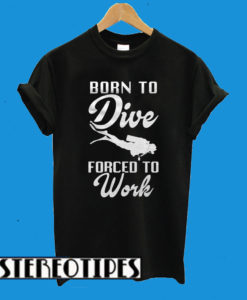 Born to Dive T-Shirt