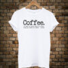 Coffee t shirt