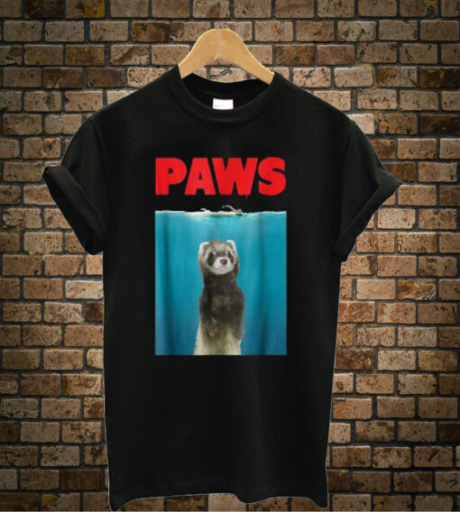 Paws Ferret Funny T-Shirt