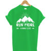 Run-More-Worry-Less-t-shirt