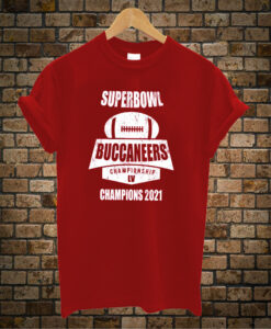 Superbowl Buccaneers Champions 2021 T-Shirt