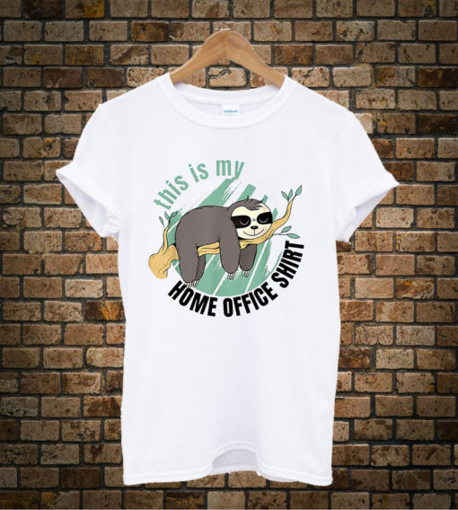 This Is My Home Office Shirt Funny Sloth T-Shirt