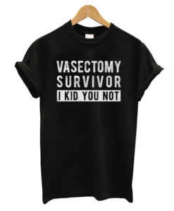 Vasectomy T-Shirt