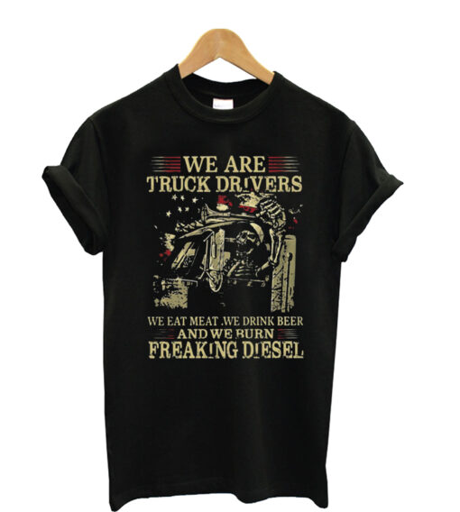 We-Are-Truck-Drivers-We-Eat meat t shirt