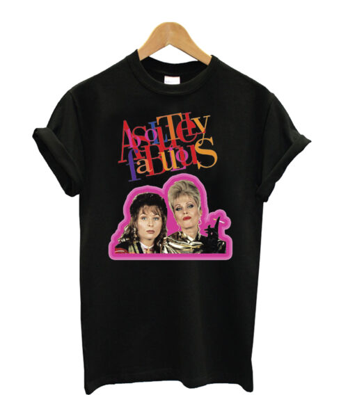 Absolutely Fabulous Pattie and Edina T -shirt