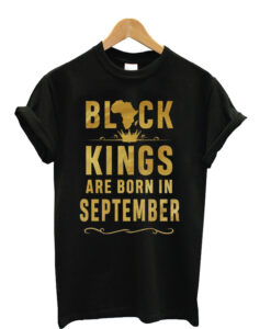 Kings Are Born In September Birthday T-Shirt