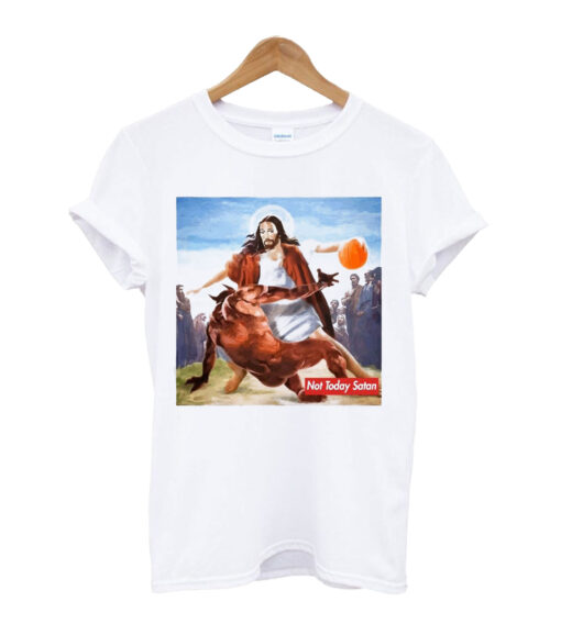 Not Today Satan Jesus Crossover Basketball High Quality T shirt
