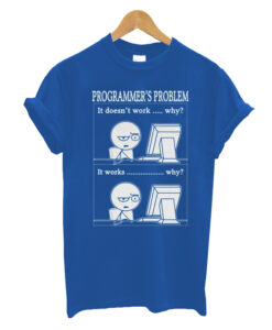 Programmers-Problem-T-Shirt