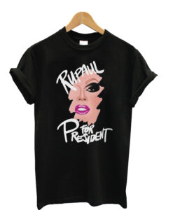 RuPaul-for-President-t-shirt