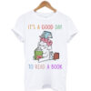 Teacher-It's-A-Good-Day-To-T shirt