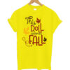 This-Doll-Adores-Fall-T-shirt