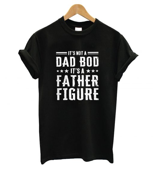 Father Figure T-Shirt