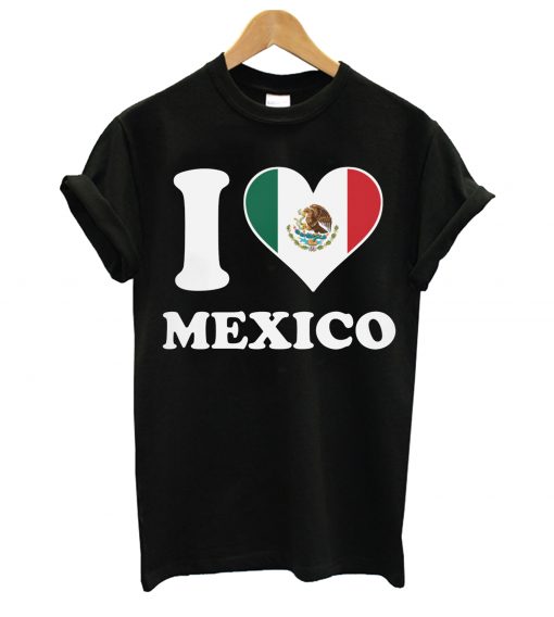 I Love Mexico Mexican Flag Heart T Shirt