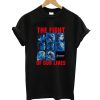 The Fight Of Our Lives T-Shirt