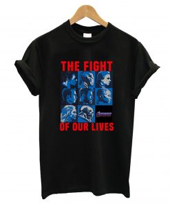 The Fight Of Our Lives T-Shirt