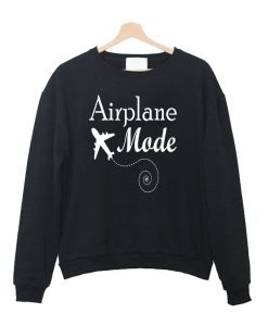 Airplane Mode Funny Traveling Vacation Traveler Holiday Gift Crewneck Sweatshirt