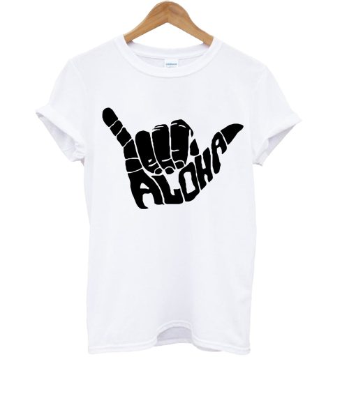 Aloha Hand T Shirt