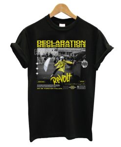 Declaration Revolt T Shirt copy