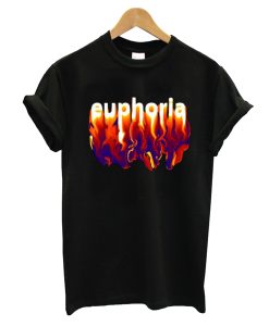 Euphoria fire T Shirt copy
