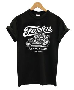 Fearlees Fast Club T Shirt